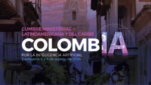 'ColombIA': epicentro latinoamericano de la Cumbre de Inteligencia Artificial 18 'ColombIA': epicentro Latinoamericano de los debates en la Cumbre de Inteligencia Artificial